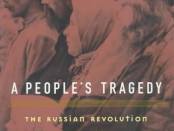 《一個民族的悲劇：俄國革命史1891-1924》